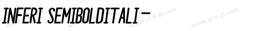 Inferi SemiBoldItali字体转换